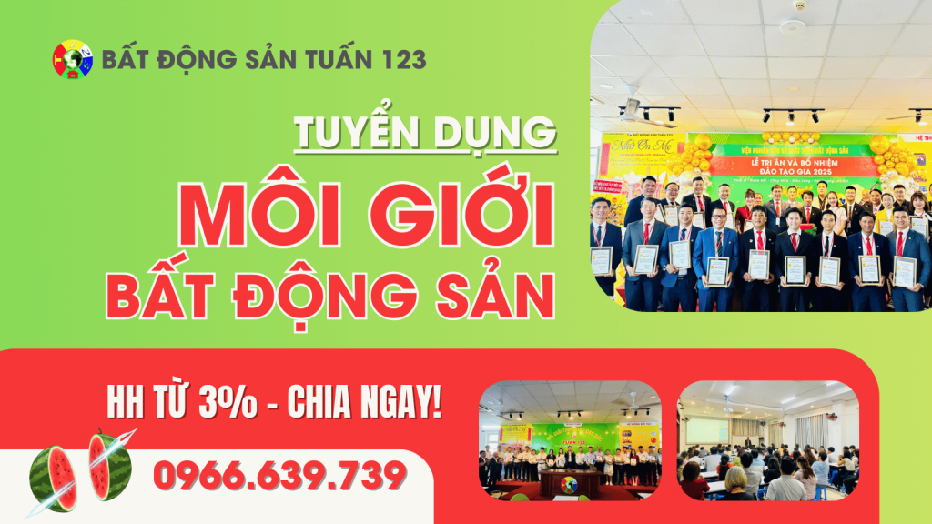 TUẤN 123 Tuyển dụng Môi giới Bất động sản - LH 0966639739